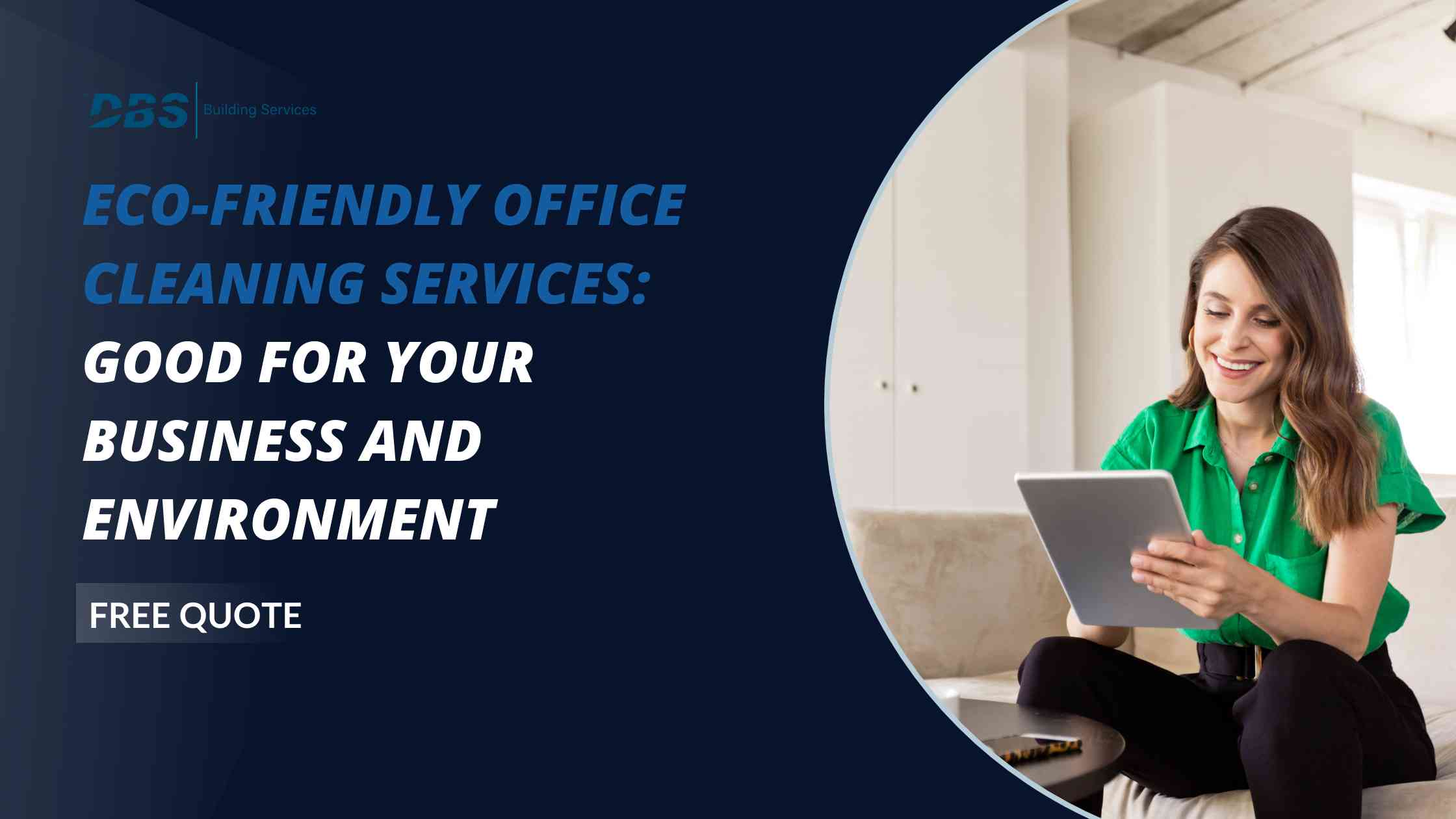 Eco Friendly Office Cleaning Services For Business Environment